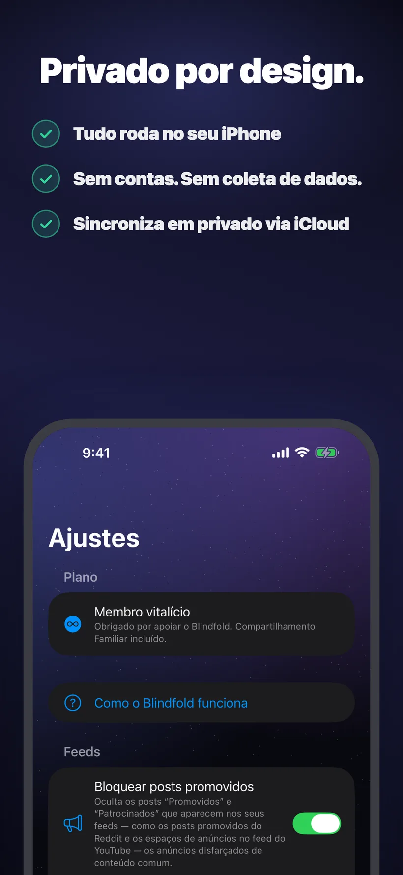 Aba Ajustes do Blindfold mostrando uma compra vitalícia com Compartilhamento Familiar, e uma nova seção Feeds com o interruptor “Bloquear posts promovidos” que oculta publicações patrocinadas em aplicativos como Reddit e YouTube.